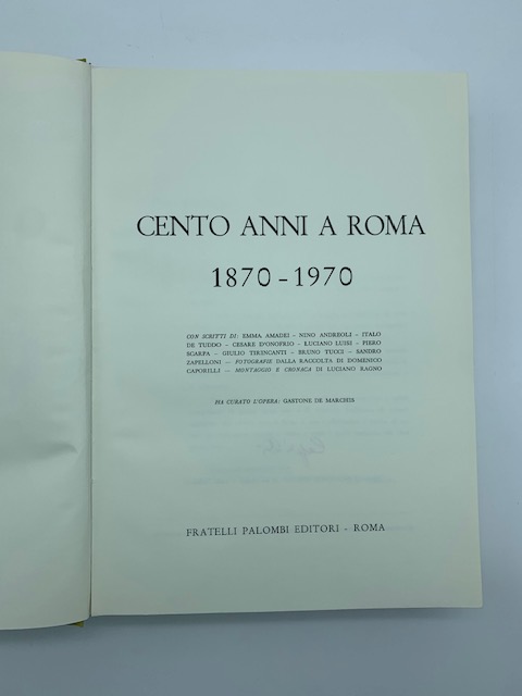 Cento anni a Roma 1870/1970